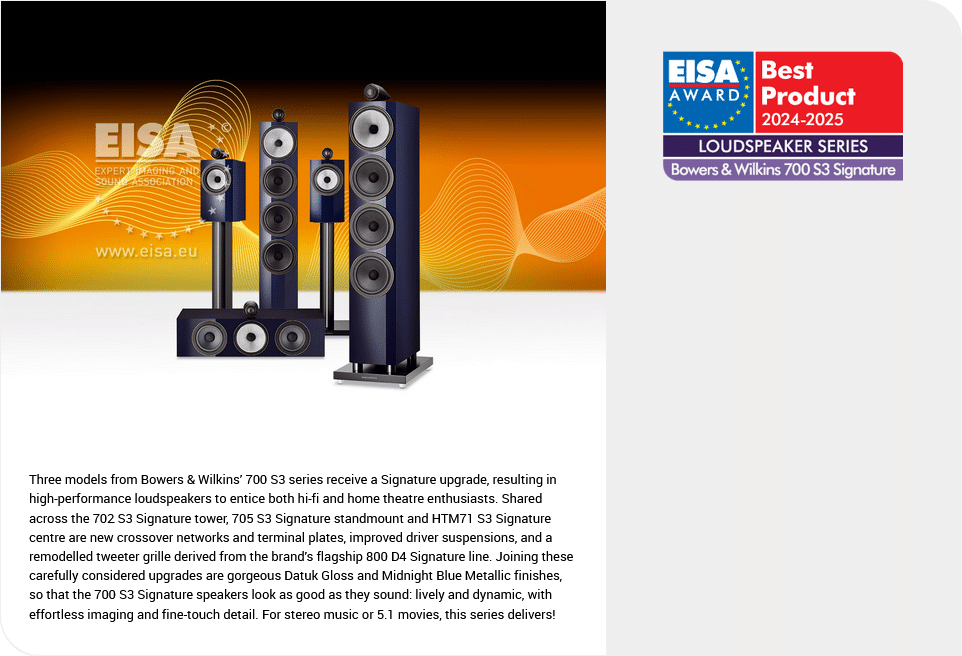 Screenshot 2024-12-02 at 13-14-57 Bowers & Wilkins 700 S3 Signature EISA – Expert Imaging and Sound Association